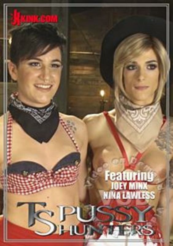 TS Pussy Hunters – TS Nina Lawless 用最有爱的方式把 Joey Minx 踢出去